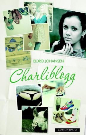 Charliblogg - roman (ebok) av Eldrid Johansen