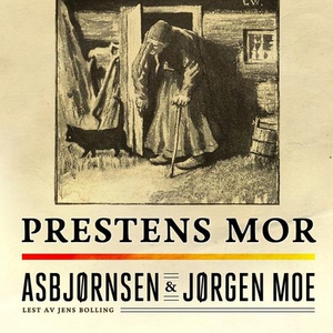 Prestens mor (lydbok) av Peter Christen Asbjø