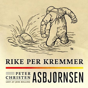Rike Per Kremmer (lydbok) av Peter Christen A