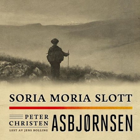 Soria Moria slott (lydbok) av Peter Christen Asbjørnsen