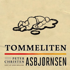 Tommeliten (lydbok) av Peter Christen Asbjørn