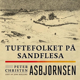 Tuftefolket på Sandflesa (lydbok) av Peter Christen Asbjørnsen