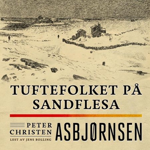 Tuftefolket på Sandflesa (lydbok) av Peter Ch