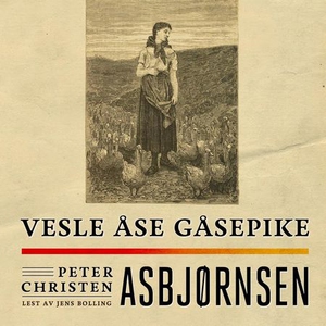 Vesle Åse gåsepike (lydbok) av Peter Christen