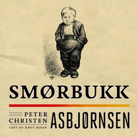 Smørbukk (lydbok) av Peter Christen Asbjørnse