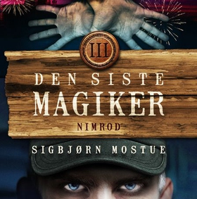 Den siste magiker III - Nimrod (lydbok) av Sigbjørn Mostue