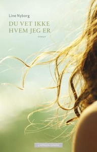 Du vet ikke hvem jeg er (ebok) av Line Nyborg