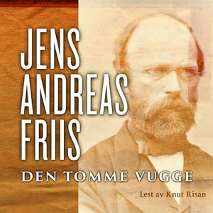 Den tomme vugge (lydbok) av Jens Andreas Frii