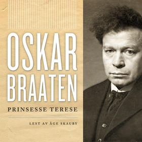 Prinsesse Terese (lydbok) av Oskar Braaten