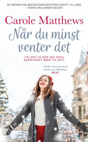 Når du minst venter det (ebok) av Carole Matthews