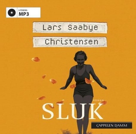 Sluk (lydbok) av Lars Saabye Christensen