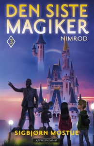 Den siste magiker 3 (ebok) av Sigbjørn Mostue
