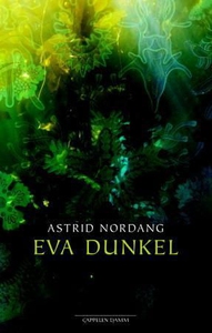 Eva Dunkel (ebok) av Astrid Nordang
