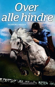 Over alle hindre (ebok) av Ingeborg Arvola
