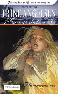 Flammenes rov (ebok) av Trine Angelsen