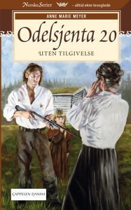 Uten tilgivelse (ebok) av Anne Marie Meyer