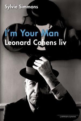I'm your man - Leonard Cohens liv (ebok) av Sylvie Simmons