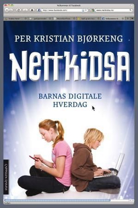 Nettkidsa - barnas digitale hverdag (ebok) av Per Kristian Bjørkeng