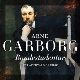 Bondestudentar (lydbok) av Arne Garborg