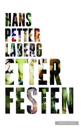 Etter festen (ebok) av Hans Petter Laberg