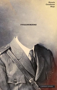 Tyrannminne (ebok) av Horacio Castellanos Moy