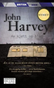 Av kjøtt og blod (ebok) av John Harvey
