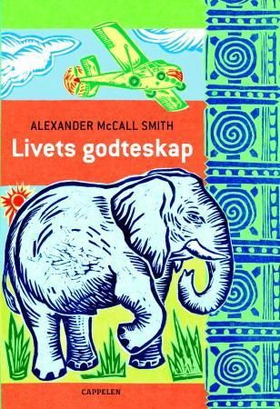 Livets godteskap (ebok) av Alexander McCall Smith