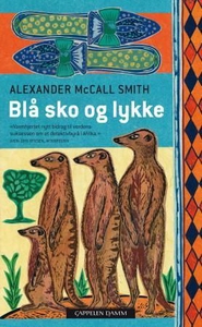 Blå sko og lykke (ebok) av Alexander McCall S