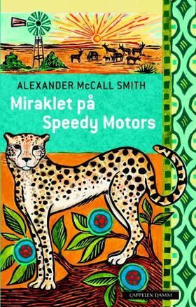 Miraklet på Speedy Motors (ebok) av Alexander McCall Smith