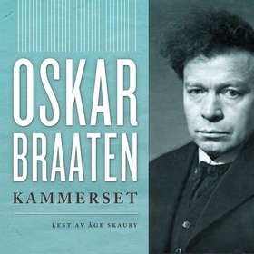 Kammerset - av billedhugger Leo Dürings papirer (lydbok) av Oskar Braaten