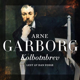 Kolbotnbrev (lydbok) av Arne Garborg