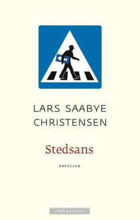 Stedsans - noveller (ebok) av Lars Saabye Christensen