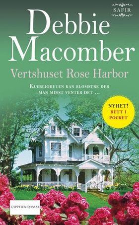 Vertshuset Rose Harbor (ebok) av Debbie Macomber