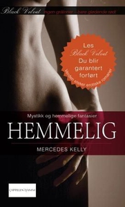 Hemmelig (ebok) av Mercedes Kelly