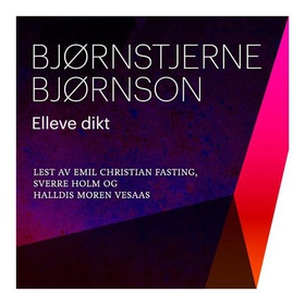Elleve dikt (lydbok) av Bjørnstjerne Bjørnson