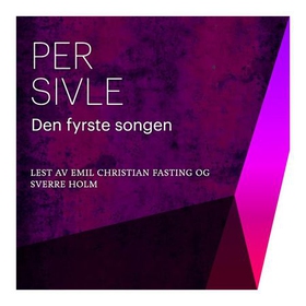 Den fyrste songen (lydbok) av Per Sivle