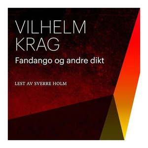 Fandango og andre dikt (lydbok) av Vilhelm Kr
