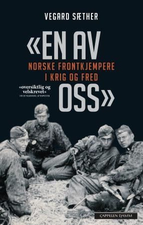 En av oss - norske frontkjempere i krig og fred (ebok) av Vegard Sæther