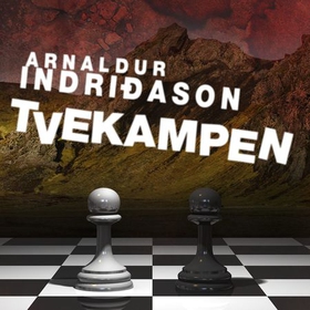 Tvekampen (lydbok) av Arnaldur Indriðason, In