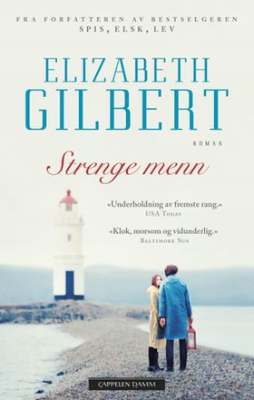 Strenge menn (ebok) av Elizabeth Gilbert