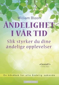 Åndelighet i vår tid (ebok) av William Bloom