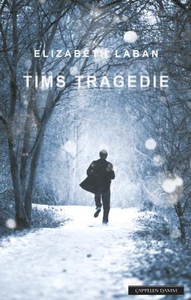 Tims tragedie (ebok) av Elizabeth LaBan