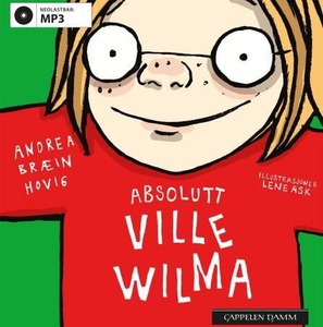 Absolutt Ville Wilma (lydbok) av Andrea Bræin
