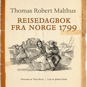 Reisedagbok fra Norge 1799 (lydbok) av Thomas