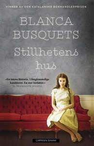 Stillhetens hus (ebok) av Blanca Busquets