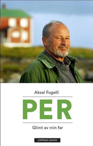 Per (ebok) av Aksel Fugelli