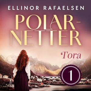 Tora (lydbok) av Ellinor Rafaelsen