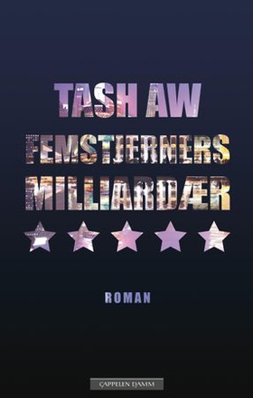 Femstjerners milliardær (ebok) av Tash Aw