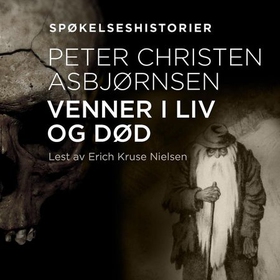 Venner i liv og død (lydbok) av Peter Christe