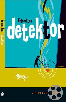Detektor - filmmanuskript (ebok) av Erlend Loe